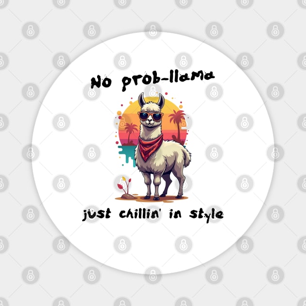 No Prob-Llama: Embracing Chill Vibes Magnet by Steve